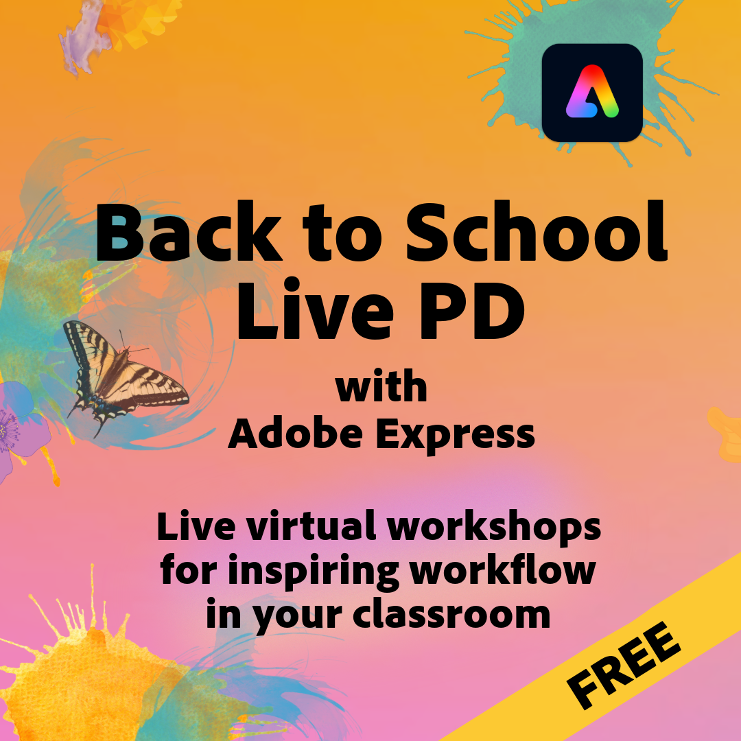 Back to School with Adobe: Free ETT Virtual Sessions!