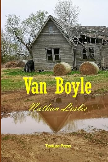 Nathan Leslie’s Van Boyle and a Life Unraveled
